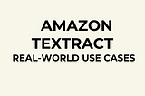 🔍 Unlocking the Power of Amazon Textract: Real-World Use Cases in Invoices, Forms, Healthcare &…