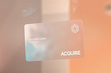 ACQUIRE NFT ACCESS CARD ANNOUNCEMENT