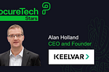 Alan Holland, Founder and CEO of Keelvar, AI-enabled Sourcing Automation & Optimization Software…