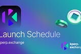 KPerp.Exchange Launch Schedule and KPE Distribution