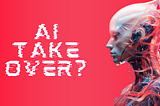Is AI Taking Over Faster Than We Think?