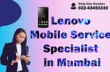 Lenovo mobile Repair service center in Mumbai