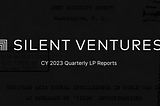 Image of the Silent Ventures logo and text describing the fund’s 2023 LP reports.