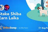 Shiba Fantom partners with Laika Protocol!