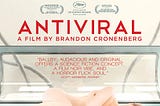 Infected by Celebrity Culture: Antiviral (2012)