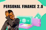 Personal Finance 2.0: Embracing Digital Tools For Financial Wellness