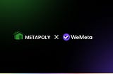 Metapoly and WeMeta join forces to evolve the NFT lending space