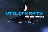 Utility NFTs are the future.