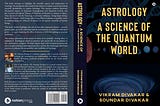 ASTROLOGY — A SCIENCE OF THE QUANTUM WORLD