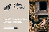 Kairos Protocol | Or how Terra can bring DAOs into the real world