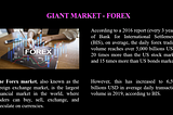 GIANT MARKET — FOREX