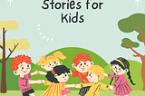 5 Shorts Stories for Kids — Littel World