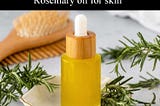 Rosemary oil for skin care : మృదువైన చర్మం కోసం రోజ్మేరీ ఆయిల్
#rosemarywaterforhair #rosemerry…