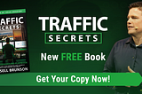 Traffic Secrets And What You Need To Know About it.