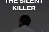 The Silent Killer: Loneliness