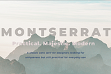 Montserrat: A UI Case Study For A Typographical Specimen