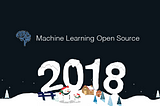 30 Amazing Machine Learning Projects for the Past Year (v.2018)