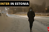 WINTER IN ESTONIA — WHEN IT SNOWS IN ESTONIA