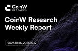 CoinW Research Weekly Report (2025.10.06–2025.10.12)