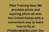 Pilot Training Near Me | Pittsburghpilot.com