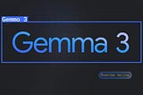 Google Unveils Gemma 3: The Most Powerful AI You Can Run on a Single GPU
