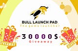 BullLaunchPad Whitelist & Giveaway Live Now !