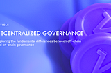 Decentralized Governance