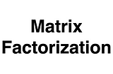 [Paper review] Matrix Factorization Techniques for Recommender Systems