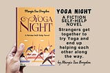 Yoga Night A Fiction Self-Help Novel by Margie Sue Brogdon