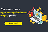 Cryptocurrency exchange development services