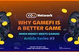 Koi Network Article Series #3 — Why GameFi Is A Better Game