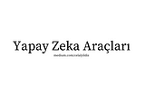 Yapay Zeka Araçları