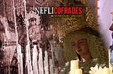 La apuesta de NefliCofrades para la Semana Santa 2020