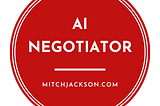 AI Negotiator ChatBot