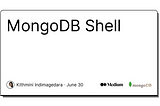 MongoDB Shell