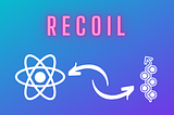 Mastering State Management in React with Recoil: Advanced Techniques for Efficient and Scalable…