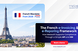 Simple API and EDI Solution for French E-Invoicing and E-Reporting