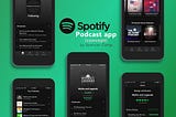 What if Spotify made a Podcast App?