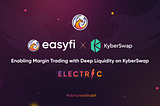 EasyFi partners with KyberSwap for Electric