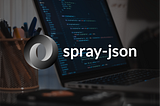 How to (Un)marshal JSON in Akka HTTP with spray-json