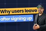 Why Users Leave After Signing Up (And How AI Spots the Problem Before You Do)