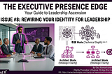 Rewiring your Leadership Identity