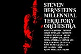 Steven Bernstein’s Millennial Territory Orchestra