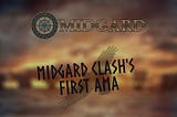 Midgard Clash’s First AMA