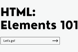 HTML: What are elements?