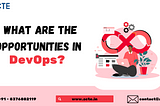 Exploring Lucrative Career Paths: Unveiling the Key Opportunities Within the DevOps Field
