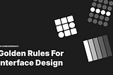 8 Golden Rules of Interface Design