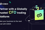 Leading Crypto CFD Platform CDEX Launches Affiliate Program, Targets Local Trading Communities