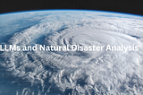 Using LLM for Information Retrieval from Natural Disaster News