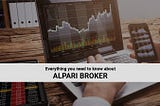 Everything You Need To Know About Alpari Broker | Shah Advisor